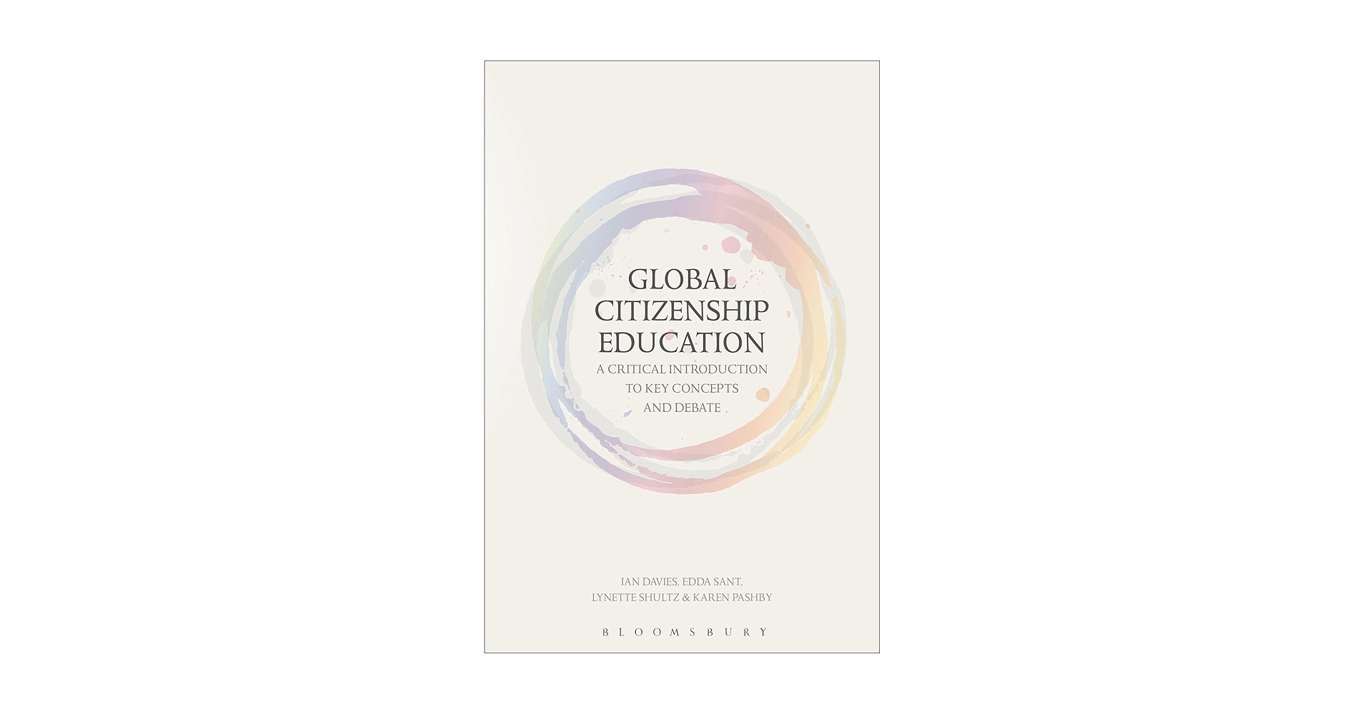Global Citizenship Education: A Critical Introduction to Key
